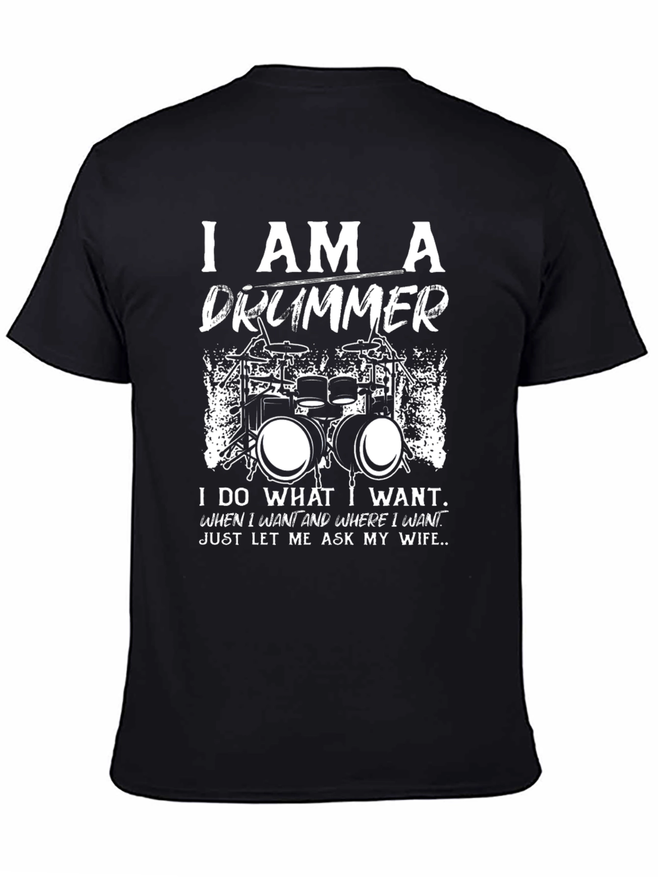 I Am A Drummer Graphic T-Shirt