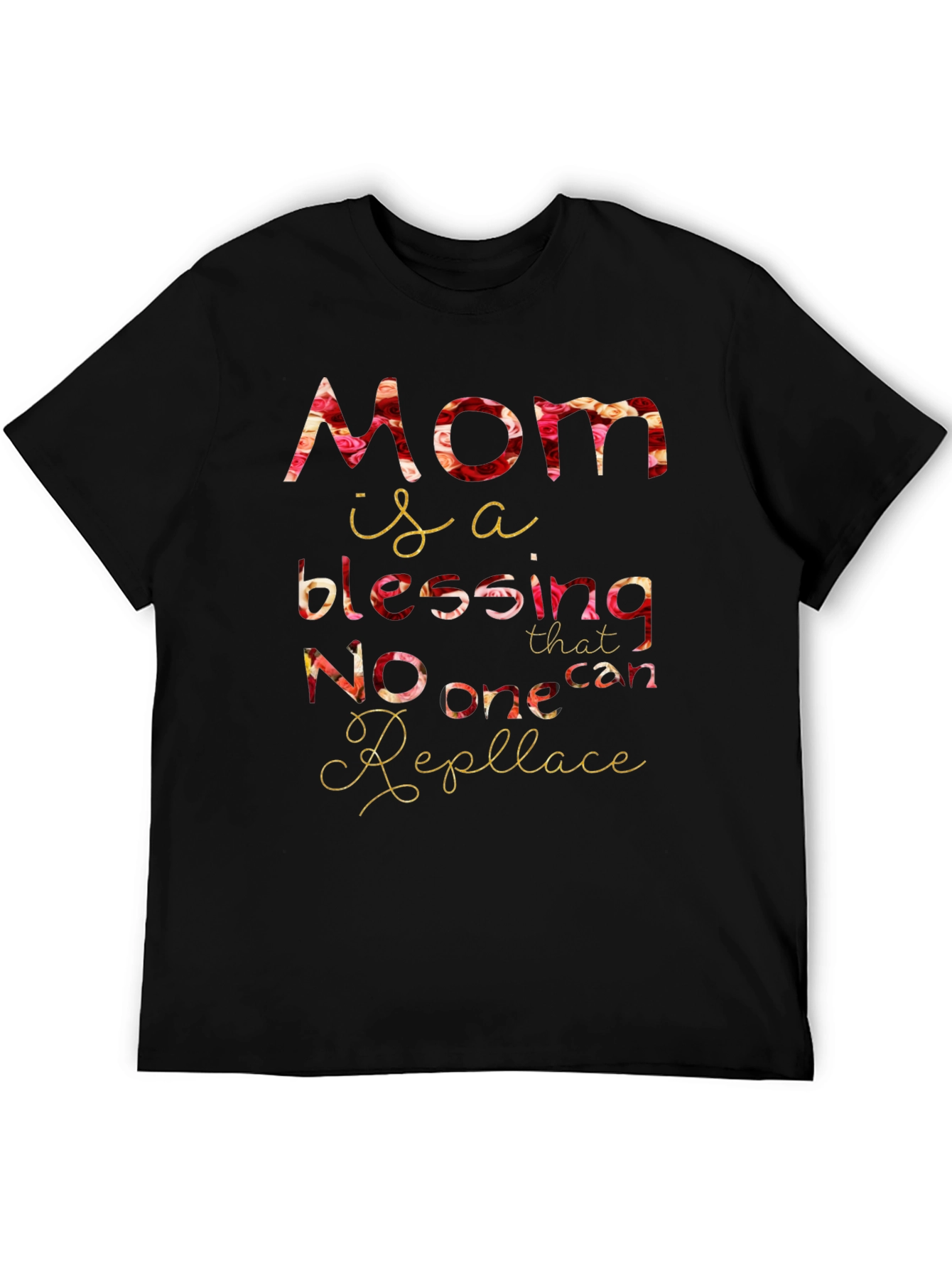 Mom is a Blessing T-Shirt