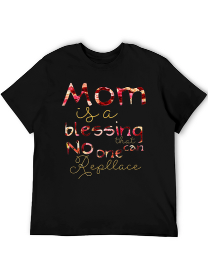 Mom is a Blessing T-Shirt