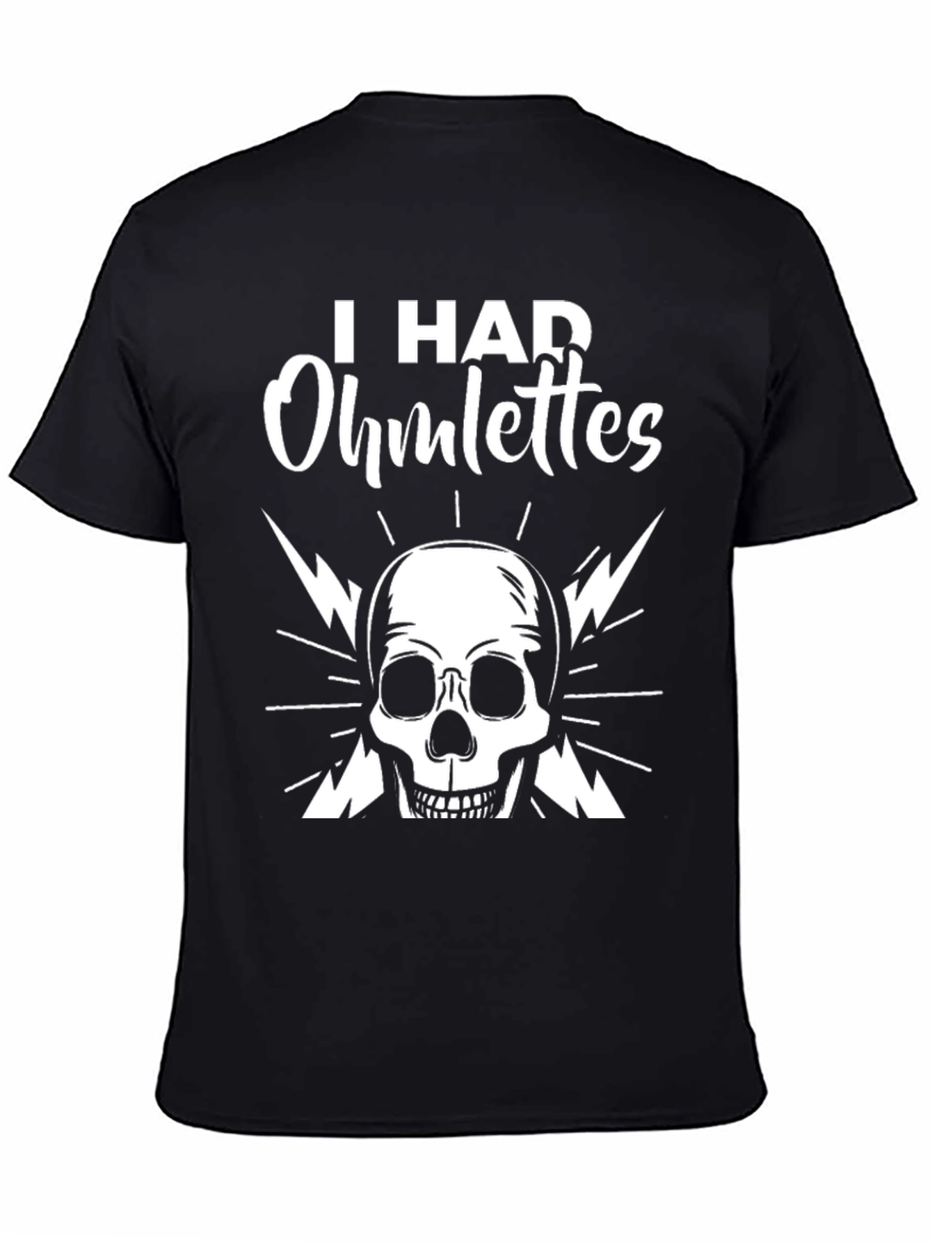 I Had Ohmlettes Skull Graphic Tee - Black