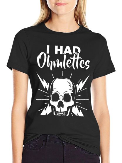 I Had Ohmlettes Skull Graphic Tee - Black