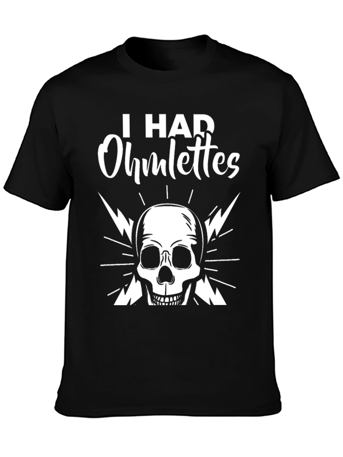 I Had Ohmlettes Skull Graphic Tee - Black