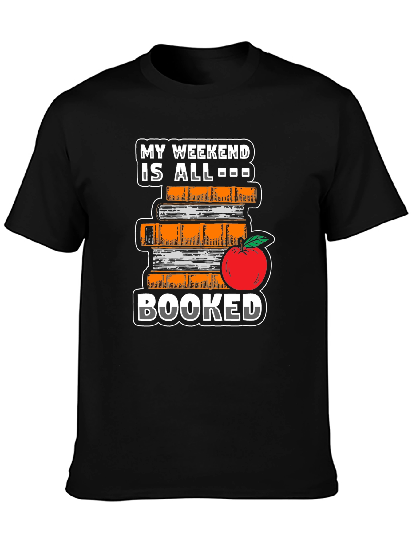 Booked Weekend T-Shirt - Book Lover Tee