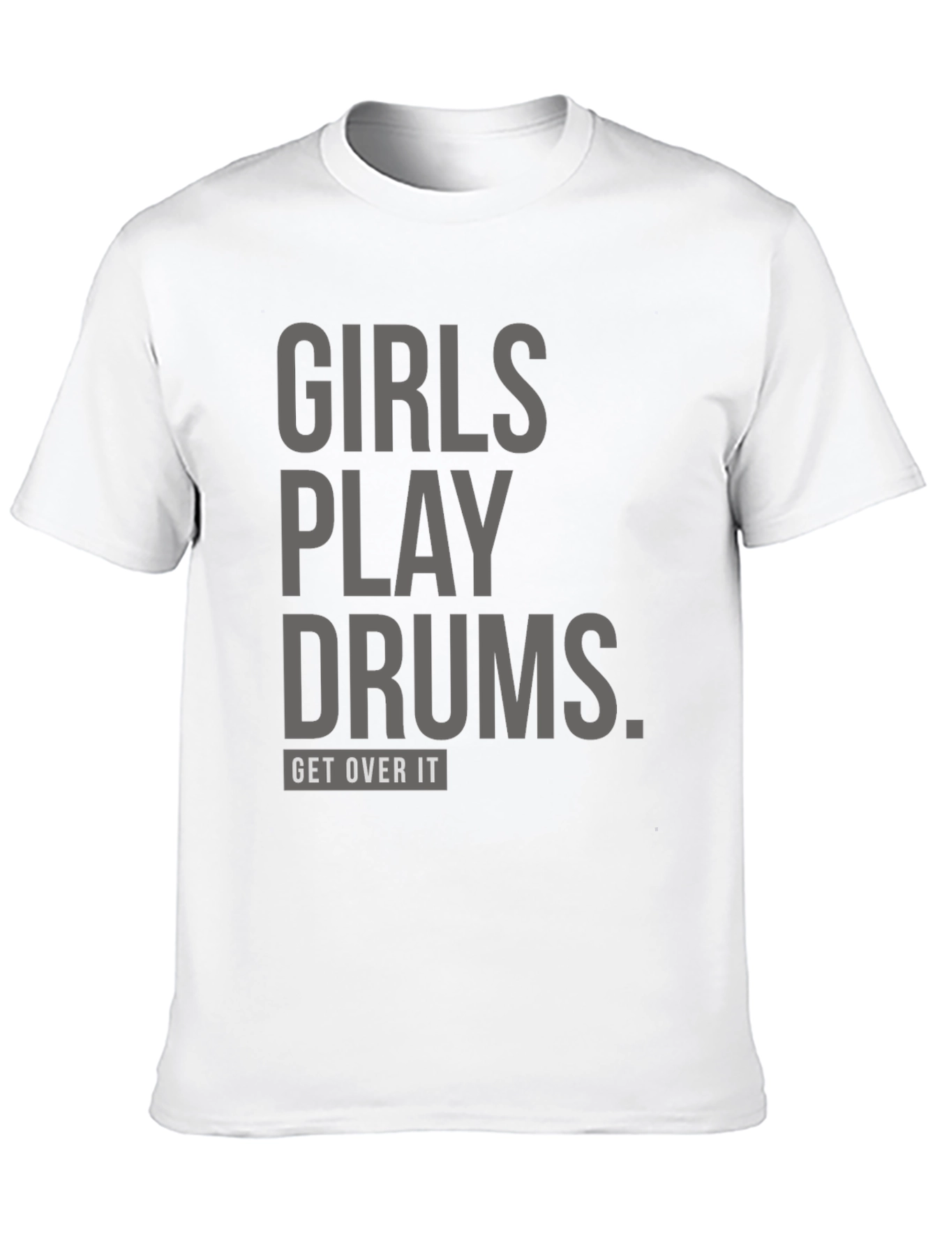 Girls Play Drums T-Shirt: Unisex Bold Statement Tee