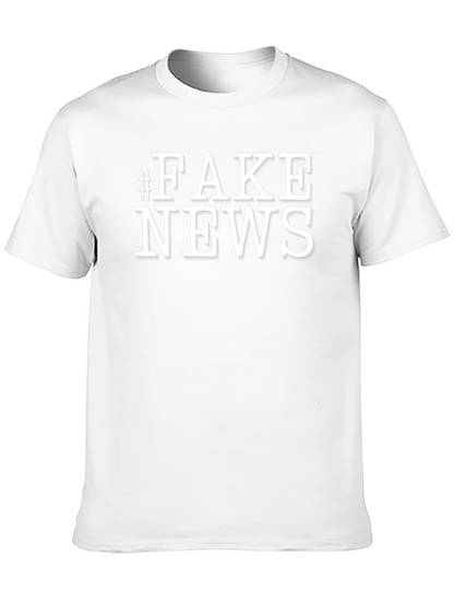 Fake News T-Shirt - Statement Tee