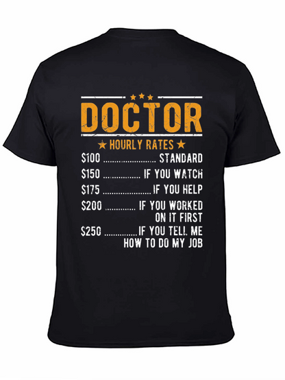 Doctor Hourly Rates Funny T-Shirt