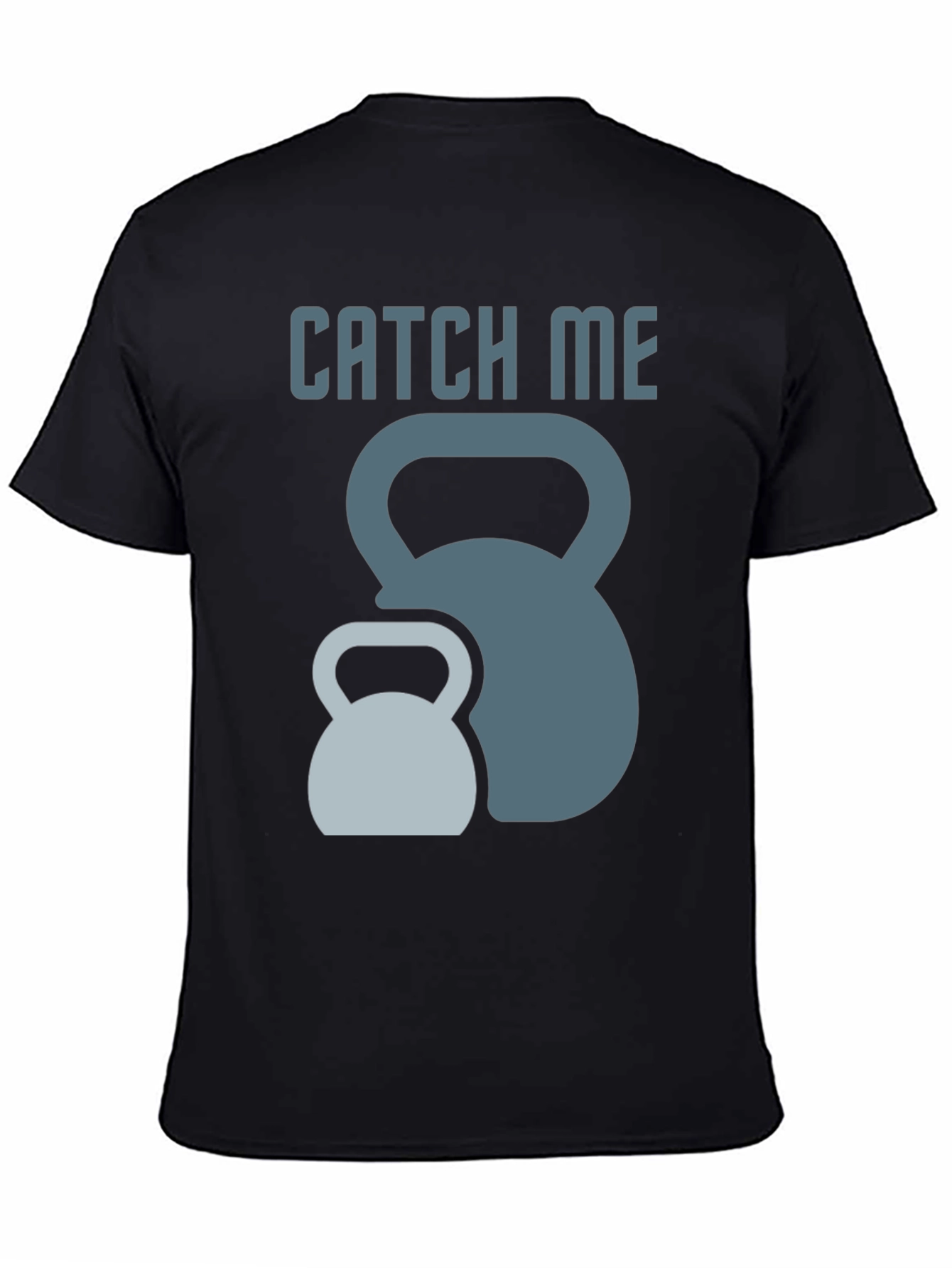 Catch Me Kettlebell T-Shirt