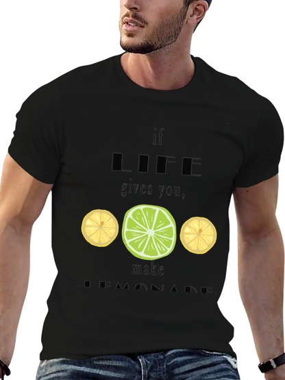If Life Gives You Lemons T-Shirt