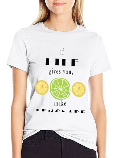 If Life Gives You Lemons T-Shirt