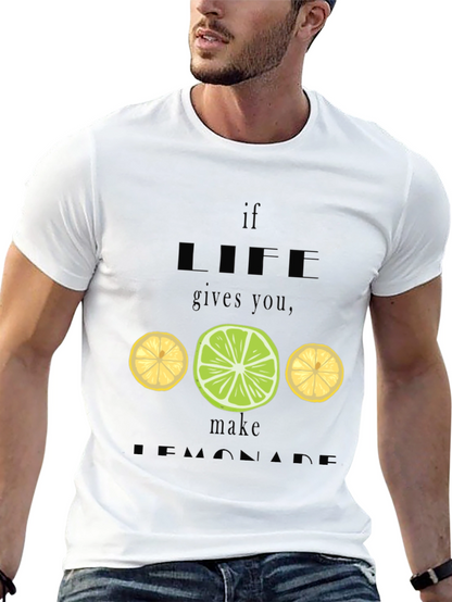 If Life Gives You Lemons T-Shirt
