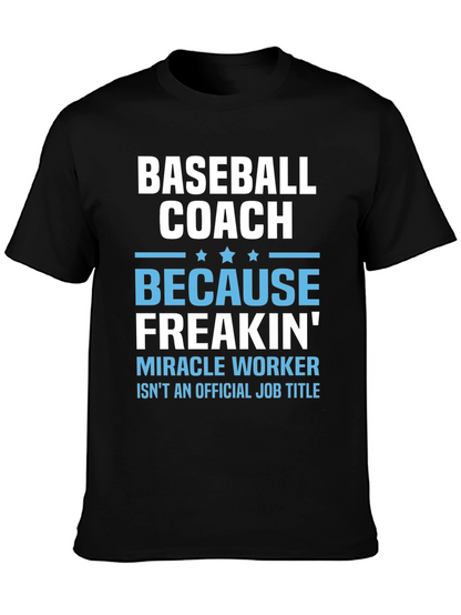 Baseball Coach T-Shirt Funny Gift for Coaches