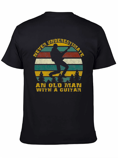 Old Man Guitar T-Shirt - Never Underestimate!