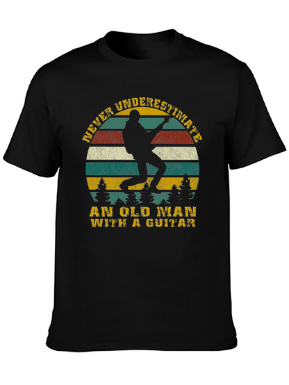 Old Man Guitar T-Shirt - Never Underestimate!
