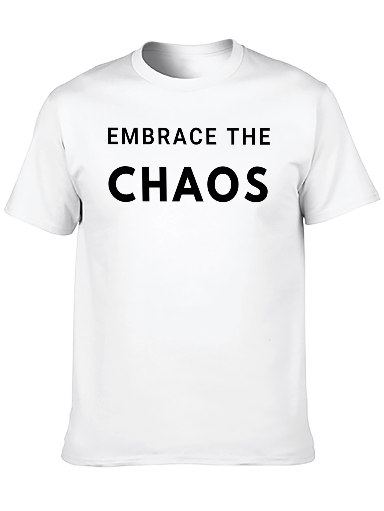 Embrace the Chaos Black T-Shirt