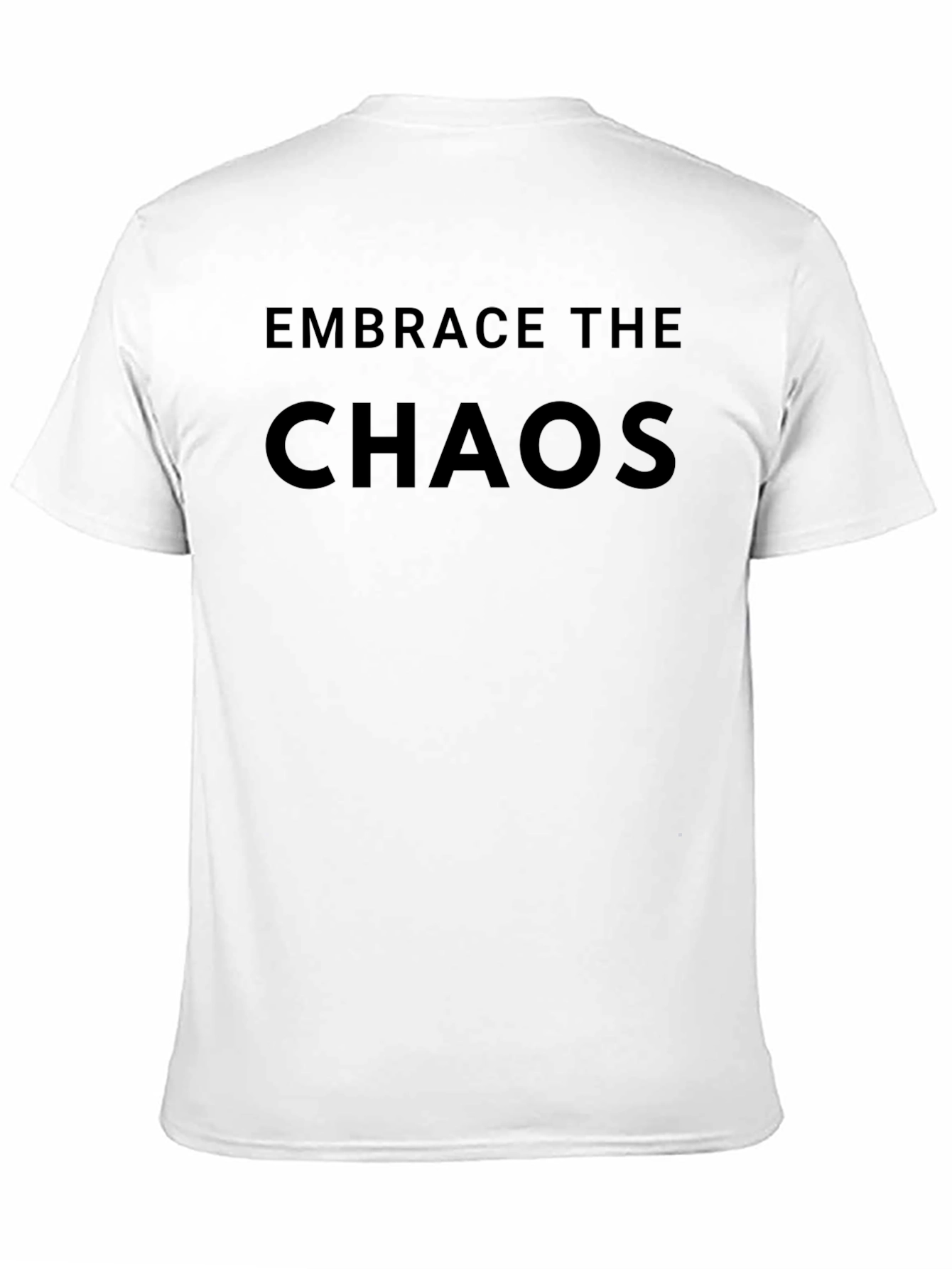 Embrace the Chaos Black T-Shirt
