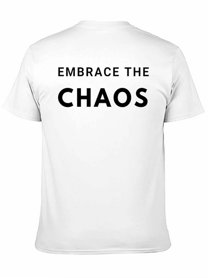 Embrace the Chaos Black T-Shirt