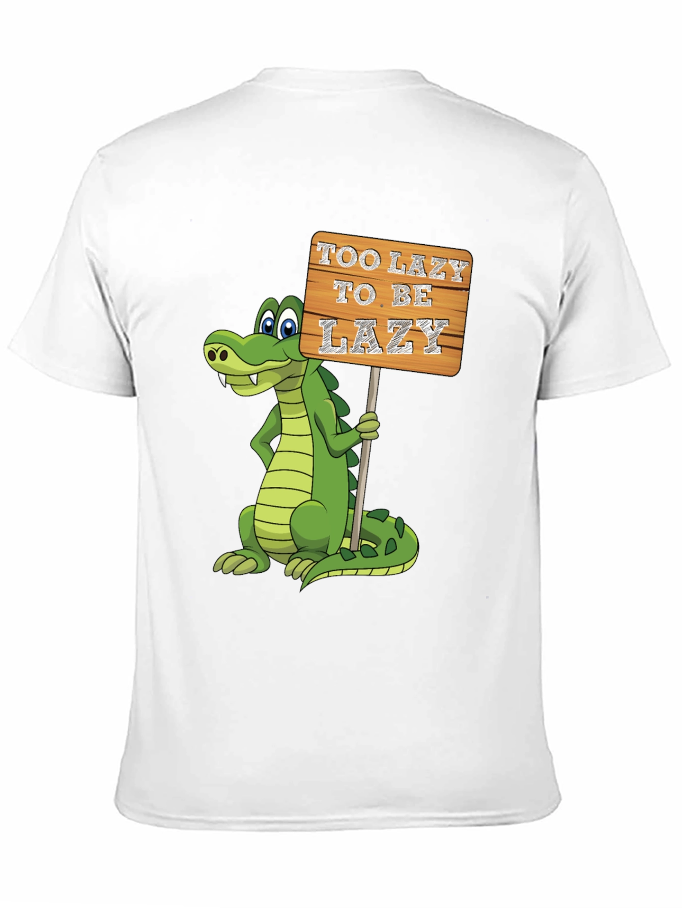 Too Lazy To Be Lazy Gator T-Shirt