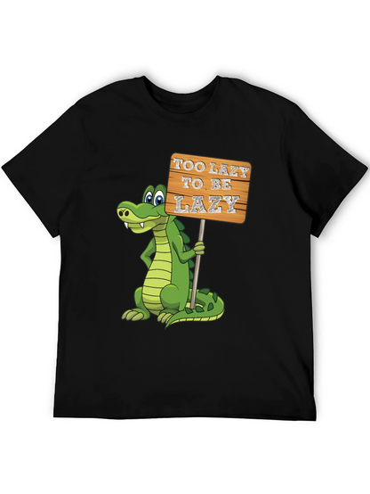Too Lazy To Be Lazy Gator T-Shirt