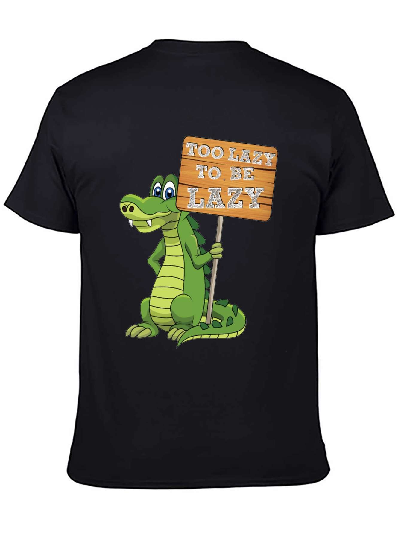 Too Lazy To Be Lazy Gator T-Shirt