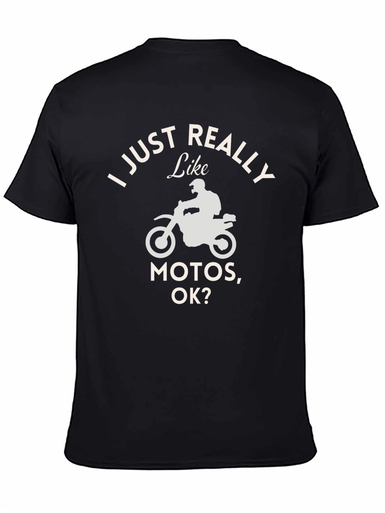 I Just Really Like Motos T-Shirt