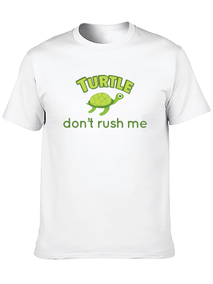 Turtle Dont Rush Me Graphic T-Shirt