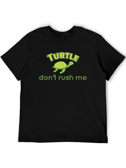 Turtle Dont Rush Me Graphic T-Shirt
