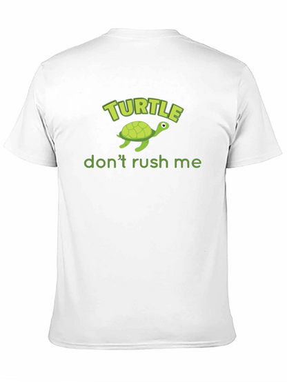 Turtle Dont Rush Me Graphic T-Shirt