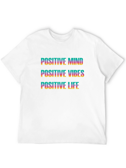 Positive Mind Vibes Life Graphic Tee