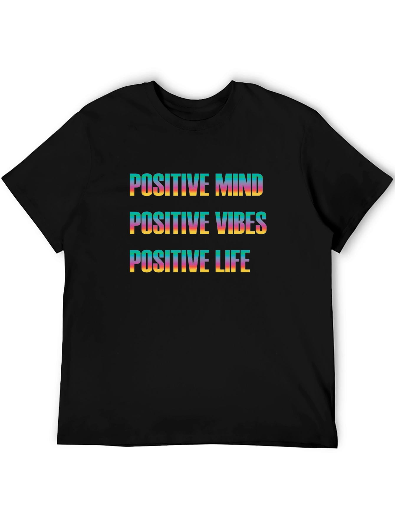 Positive Mind Vibes Life Graphic Tee