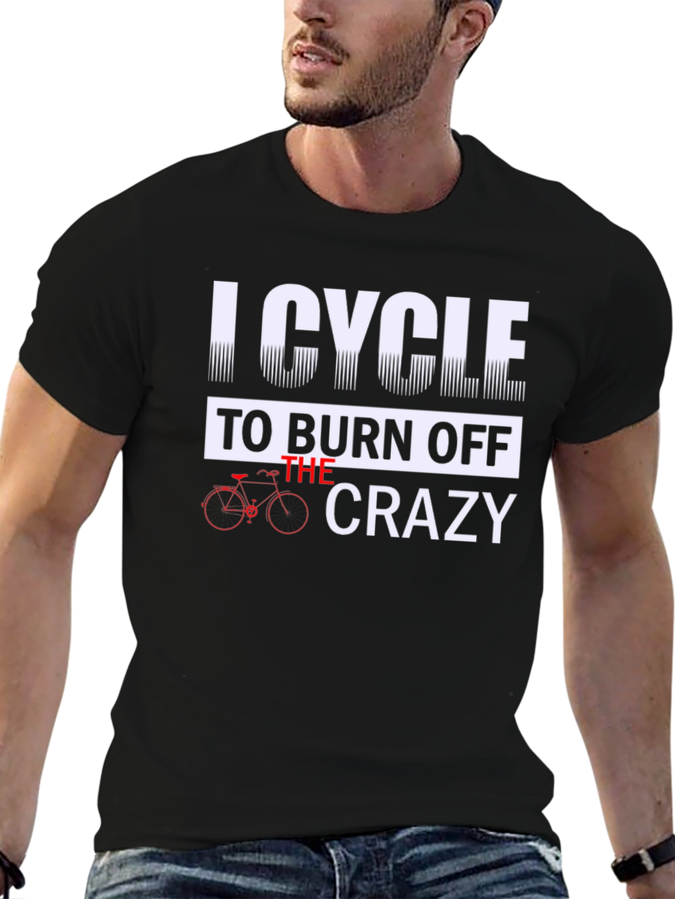 I Cycle to Burn Off the Crazy Graphic Tee