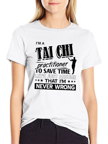 Tai Chi Practitioner Funny T-Shirt