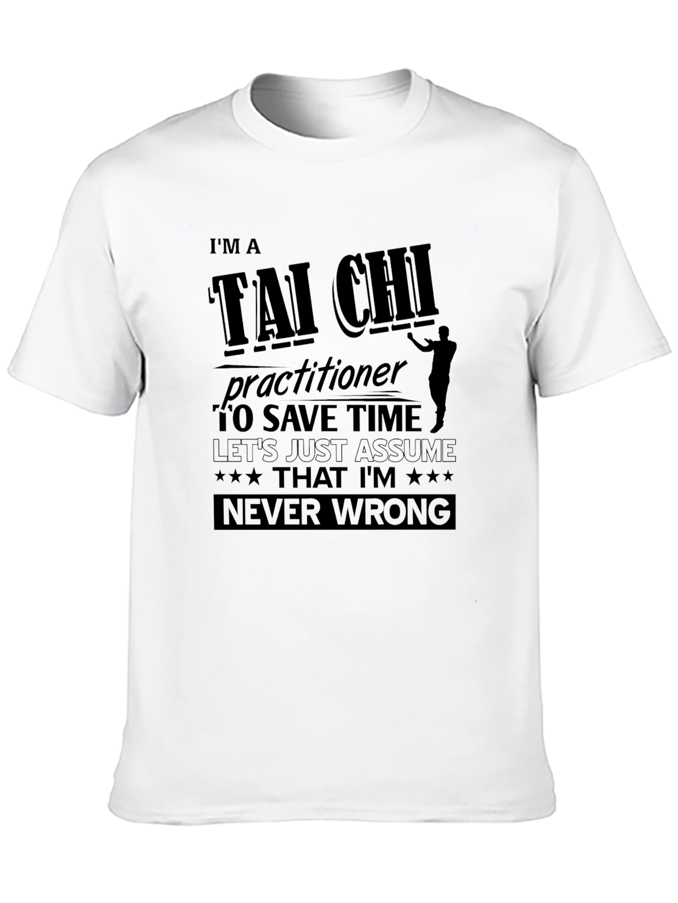 Tai Chi Practitioner Funny T-Shirt