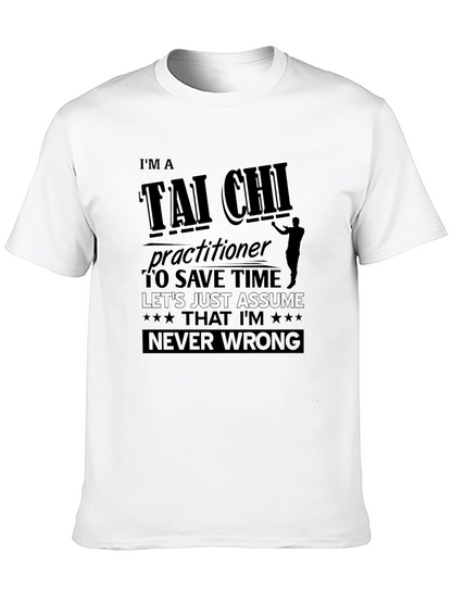 Tai Chi Practitioner Funny T-Shirt