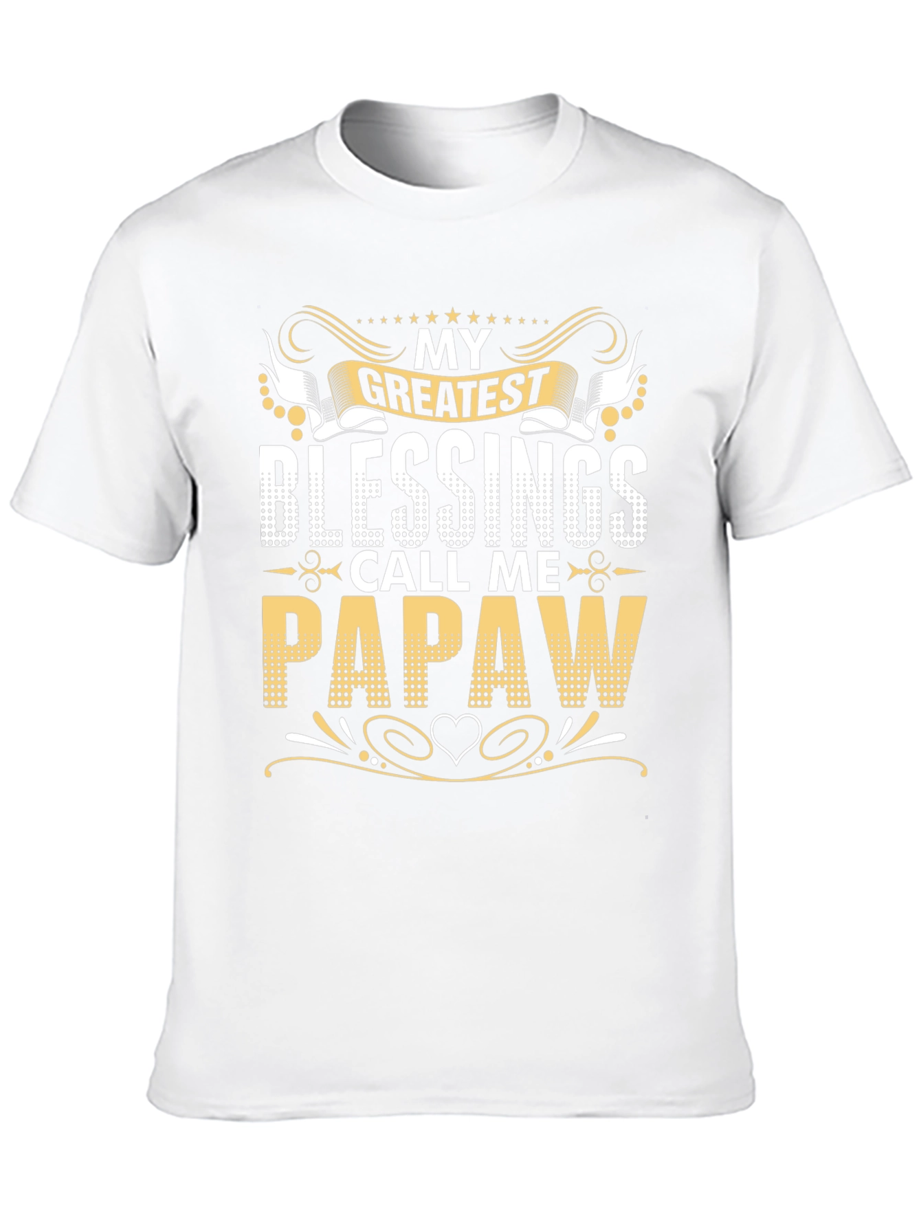 My Greatest Blessings Call Me Papaw T-Shirt