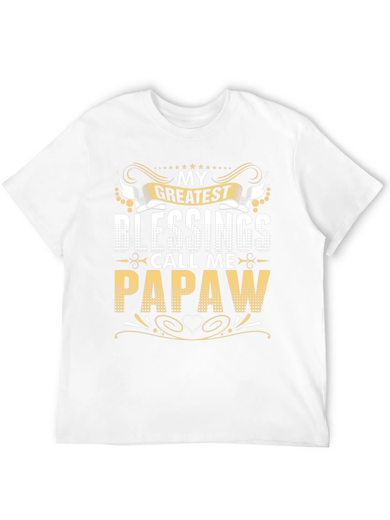 My Greatest Blessings Call Me Papaw T-Shirt