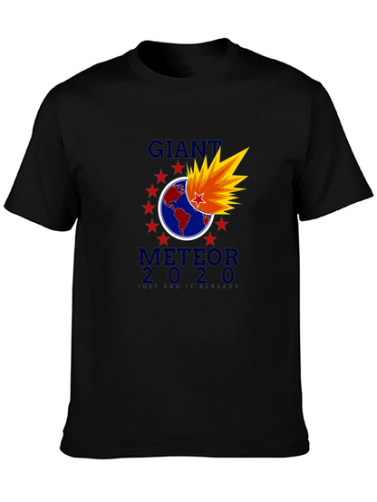 Giant Meteor 2020 T-Shirt - End It Already!