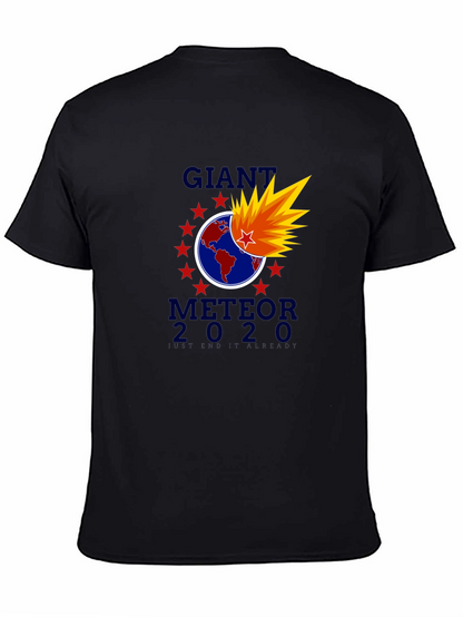 Giant Meteor 2020 T-Shirt - End It Already!