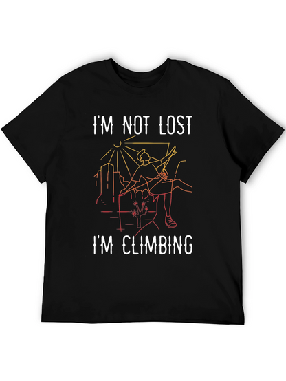 Im Not Lost Im Climbing Graphic Tee