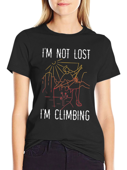 Im Not Lost Im Climbing Graphic Tee