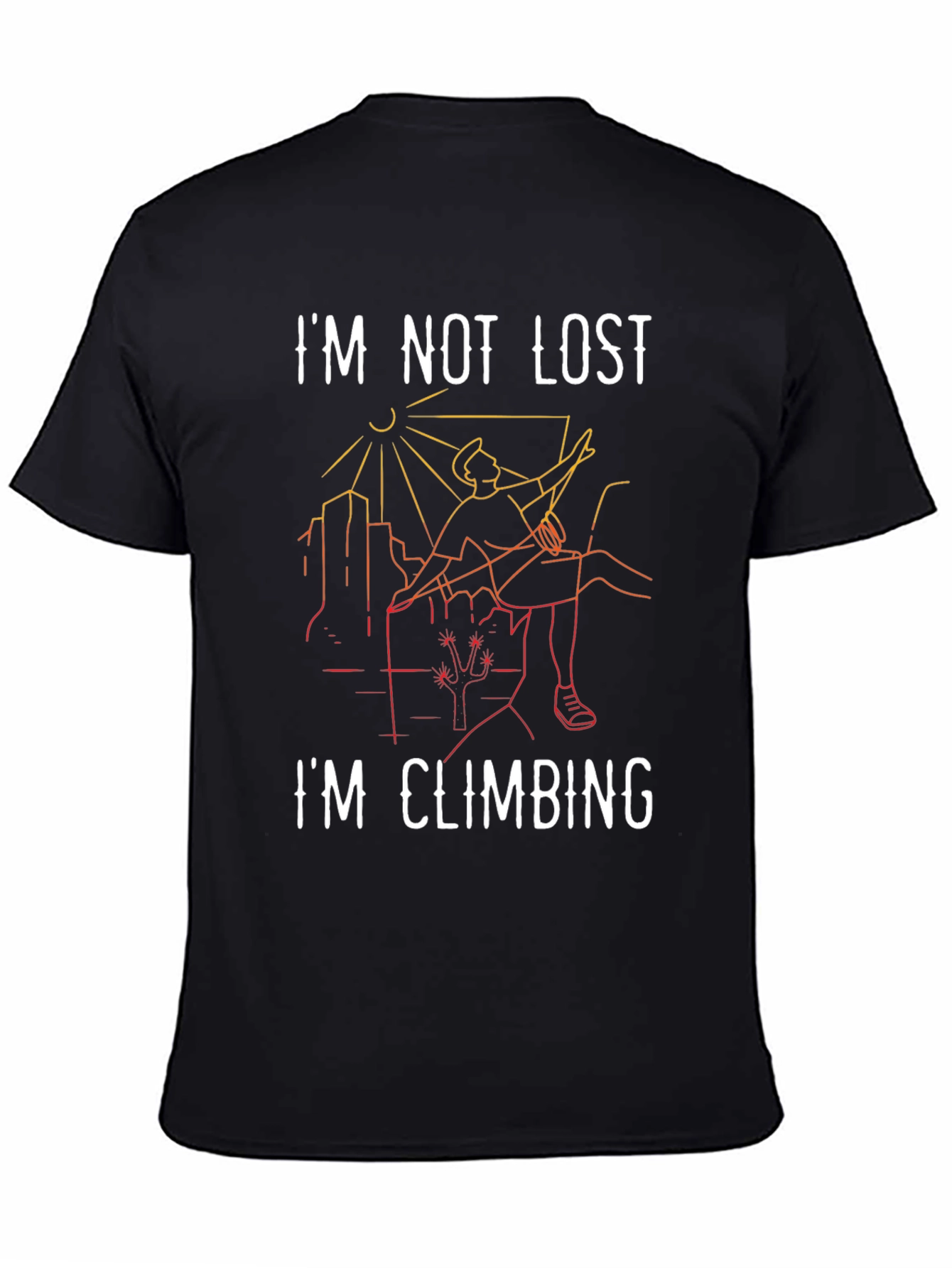 Im Not Lost Im Climbing Graphic Tee