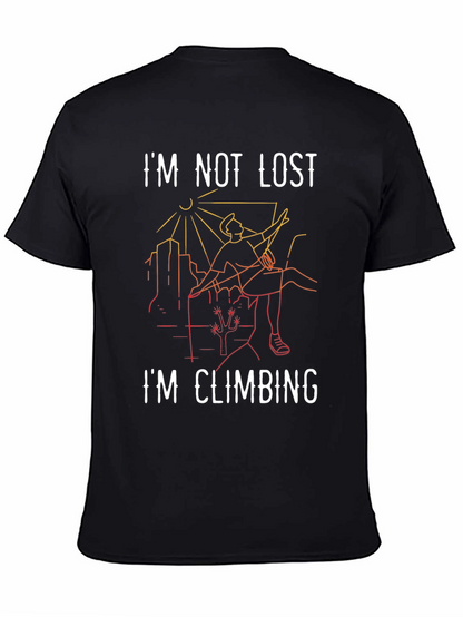 Im Not Lost Im Climbing Graphic Tee