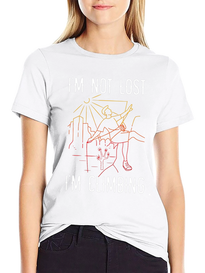 Im Not Lost Im Climbing Graphic Tee