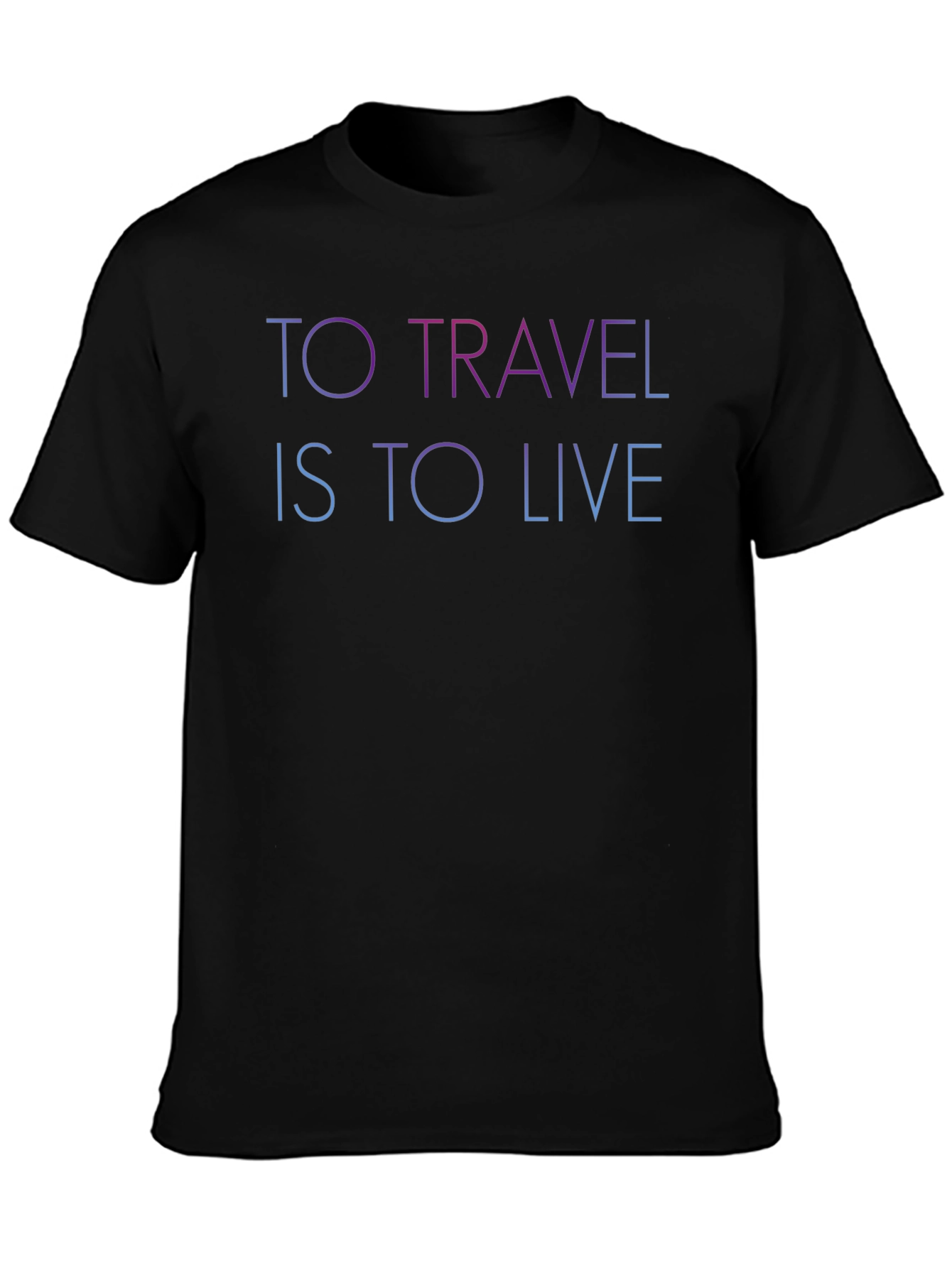 To Travel Is To Live Black Graphic T-Shirt