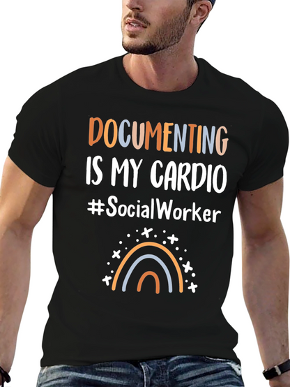 Documenting Is My Cardio Social Worker T-Shirt