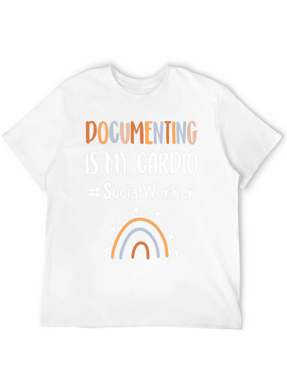 Documenting Is My Cardio Social Worker T-Shirt