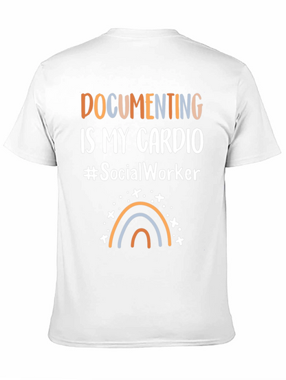 Documenting Is My Cardio Social Worker T-Shirt