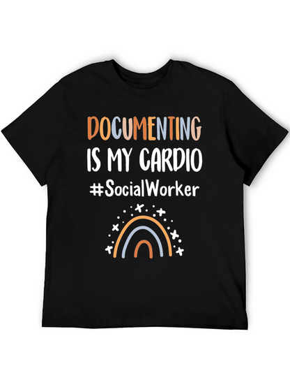 Documenting Is My Cardio Social Worker T-Shirt