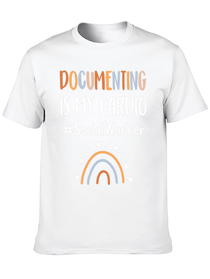 Documenting Is My Cardio Social Worker T-Shirt