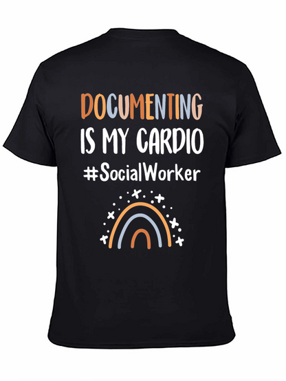 Documenting Is My Cardio Social Worker T-Shirt