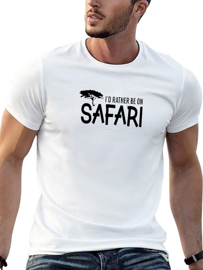 Safari T-Shirt - Id Rather Be On Safari